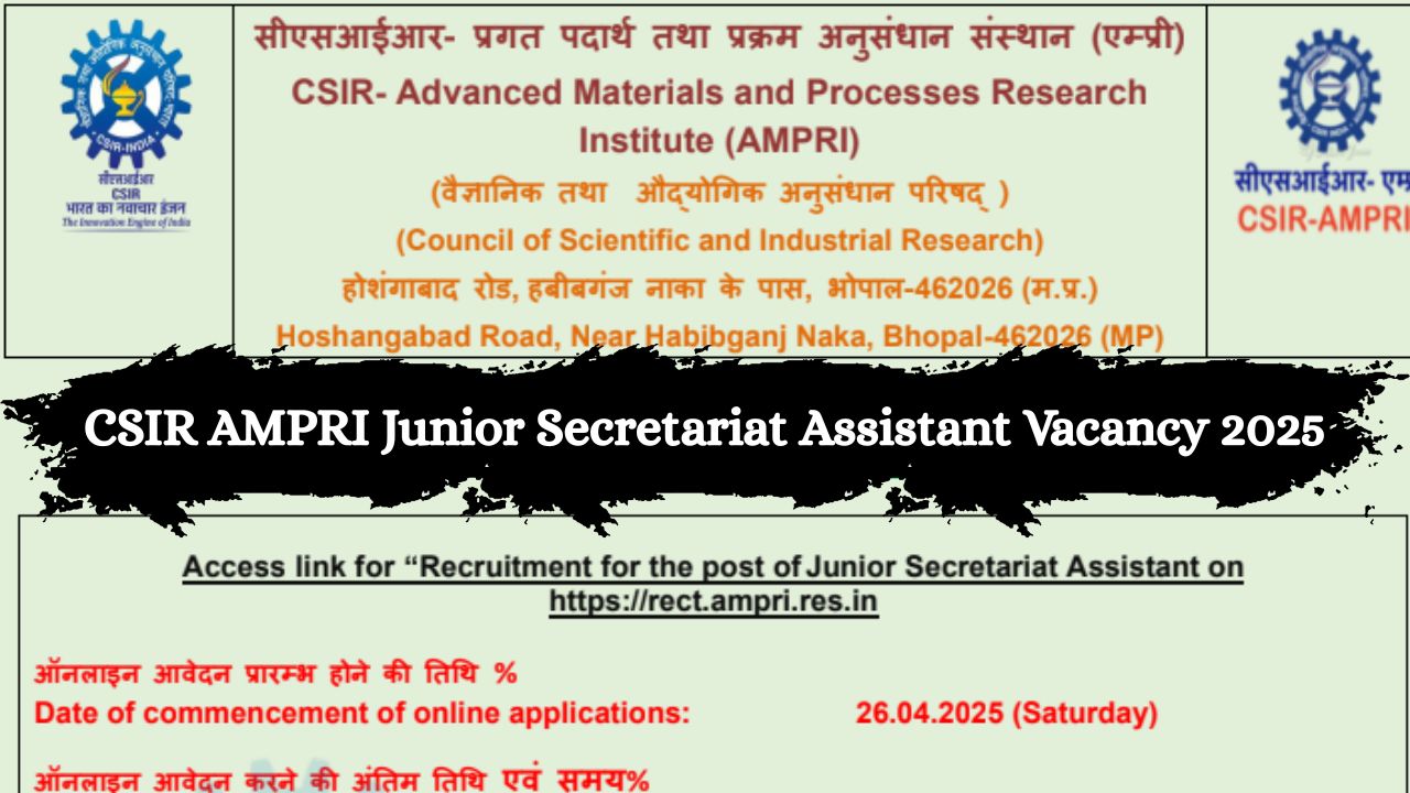 CSIR AMPRI Vacancy 2025