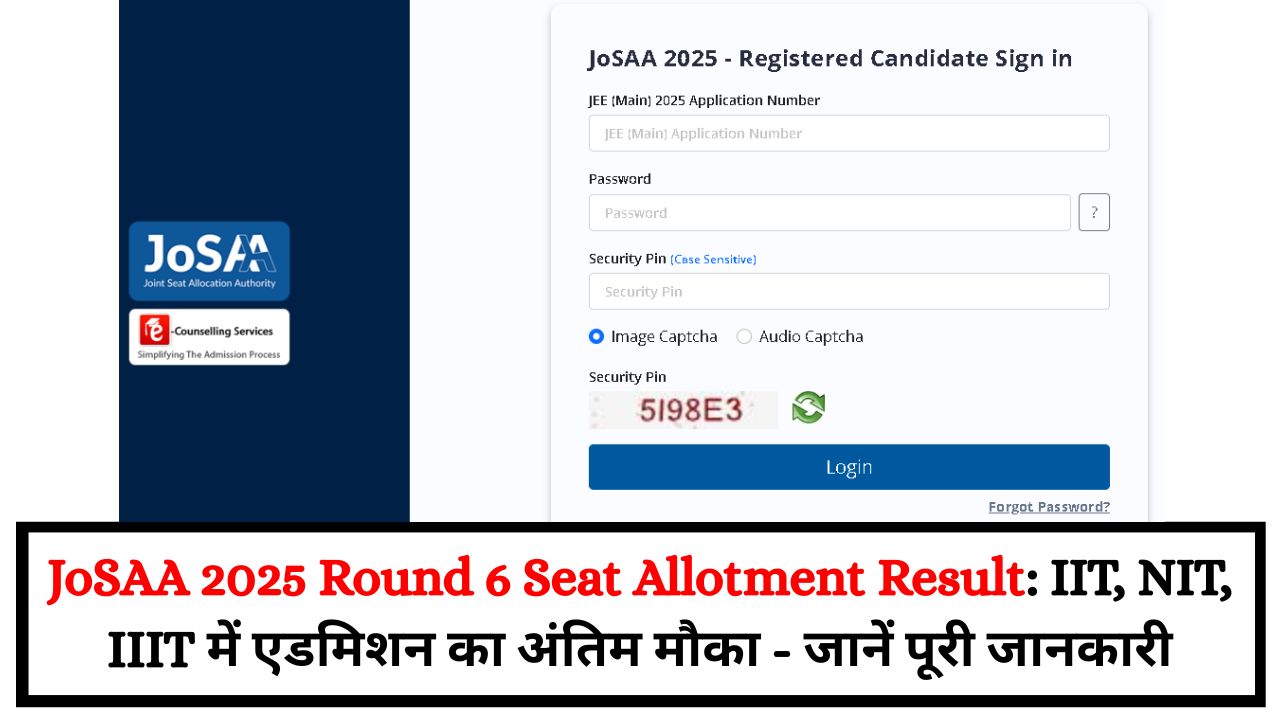 JoSAA 2025 Round 6 Seat Allotment Result
