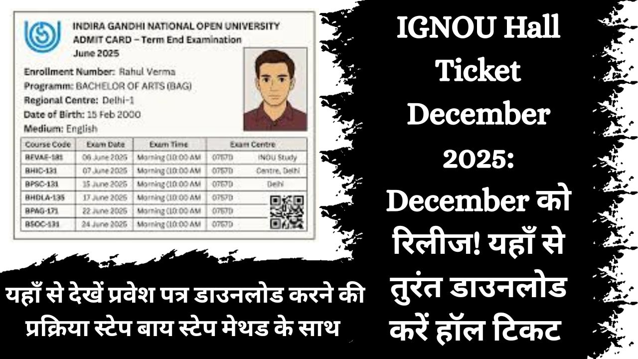 IGNOU Admit Card December 2025