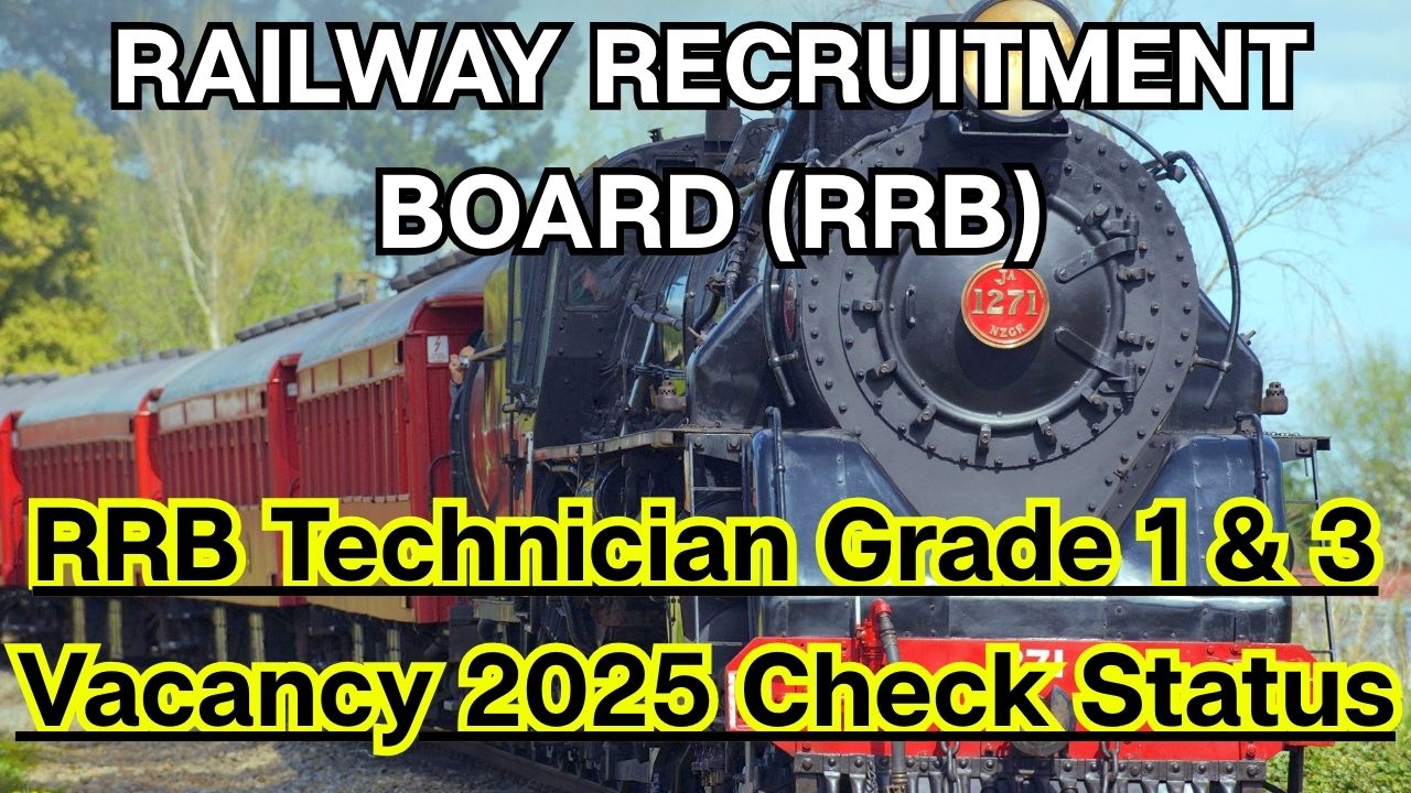 RRB Technician Grade 1 & 3 Vacancy 2025